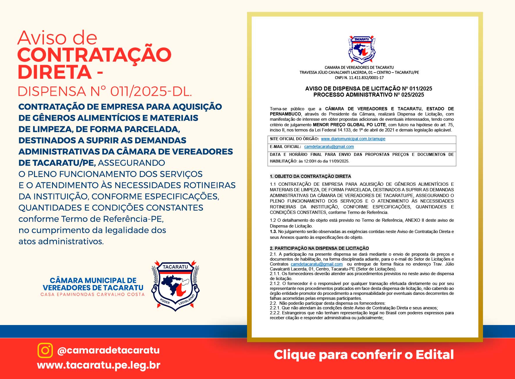 AVISO DE CONTRATAÇAO DIRETA - EMPRESA PARA AQUISIÇÃO DE GÊNEROS ALIMENTÍCIOS E MATERIAIS DE LIMPEZA - DISPENSA Nº 011/2025-DL