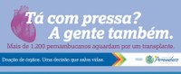 Doação de órgãos: taxa de negativa familiar é de 56%