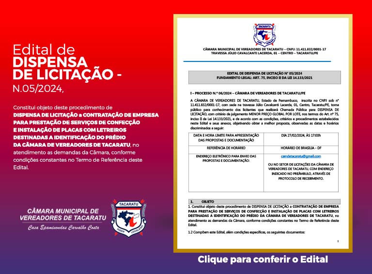 EDITAL DE CONTRATAÇÃO DE EMPRESA PARA PRESTAÇÃO DE SERVIÇOS DE CONFECÇÃO E INSTALAÇÃO DE PLACAS COM LETREIROS DESTINADAS A IDENTIFICAÇÃO DO PRÉDIO DA CÂMARA DE VEREADORES DE TACARATU