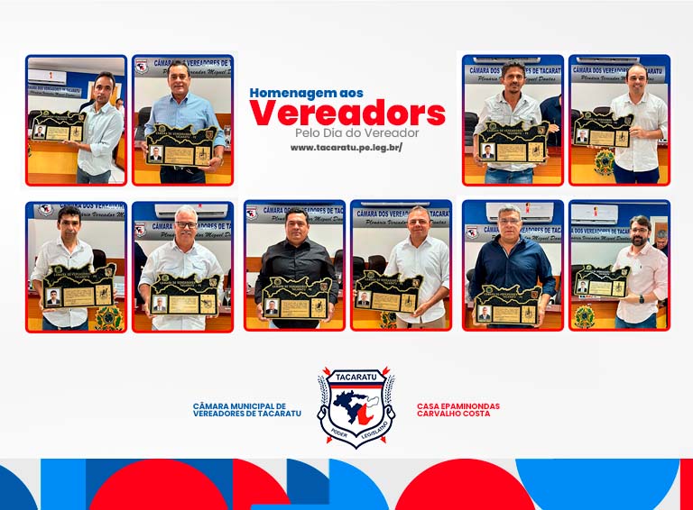 Homenagem aos Vereadores pelo seu dia do Vereador