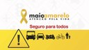 Maio Amarelo - #AtençãoPelaVida